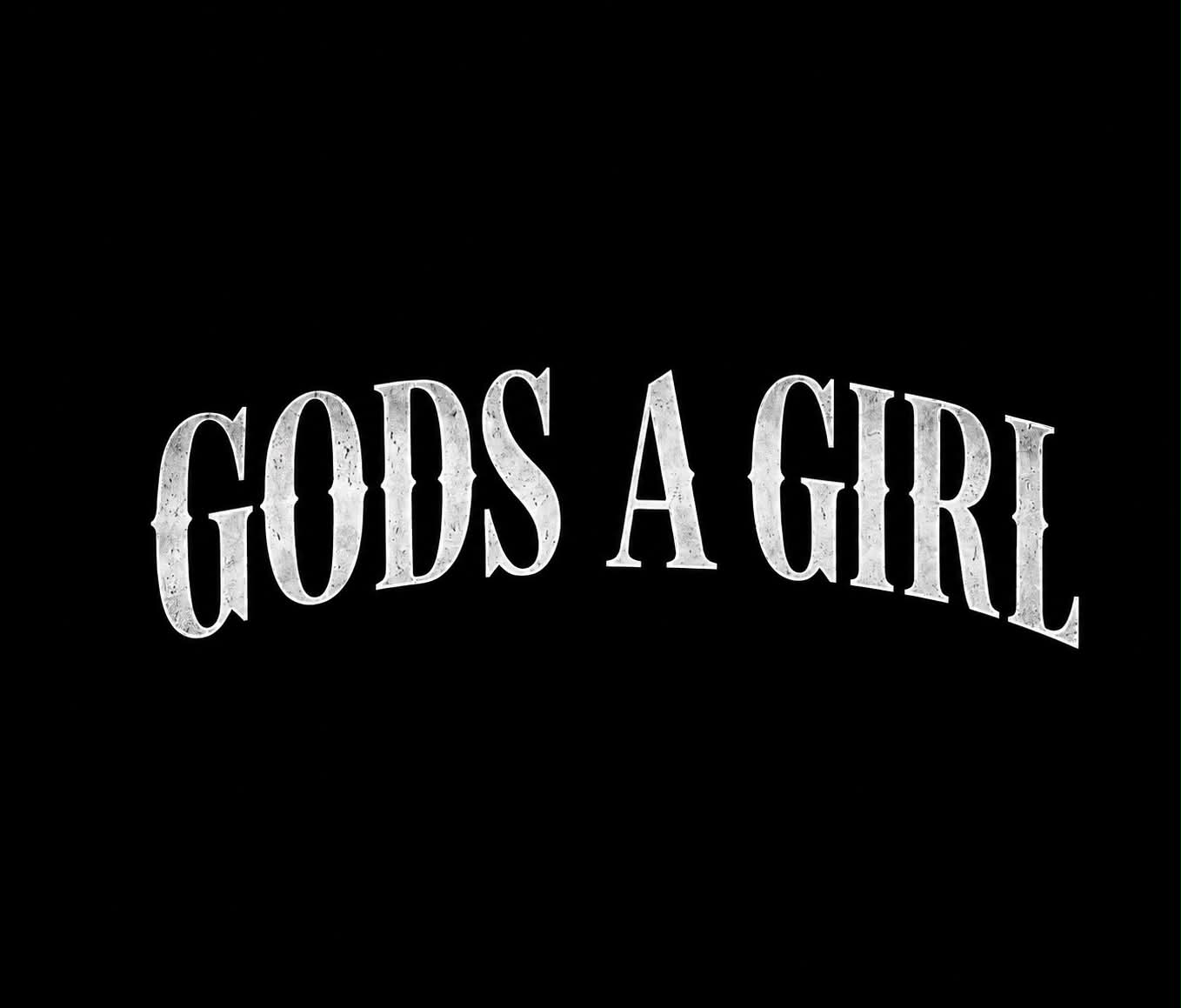 Gods A Girl
